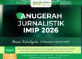 Lomba Karya Tulis “Anugerah Jurnalistik IMIP 2026” Resmi Dibuka, Ini Syarat dan Ketentuannya